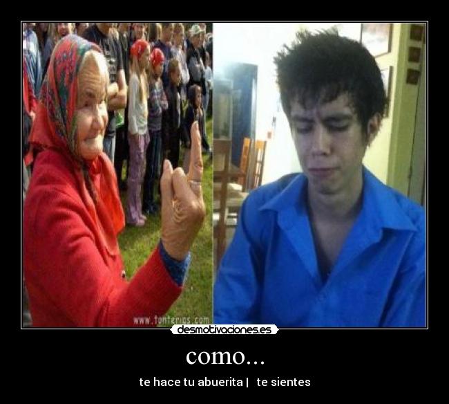 como... -