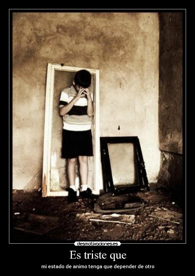 Es triste que - 