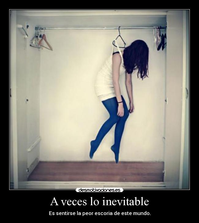 A veces lo inevitable - 