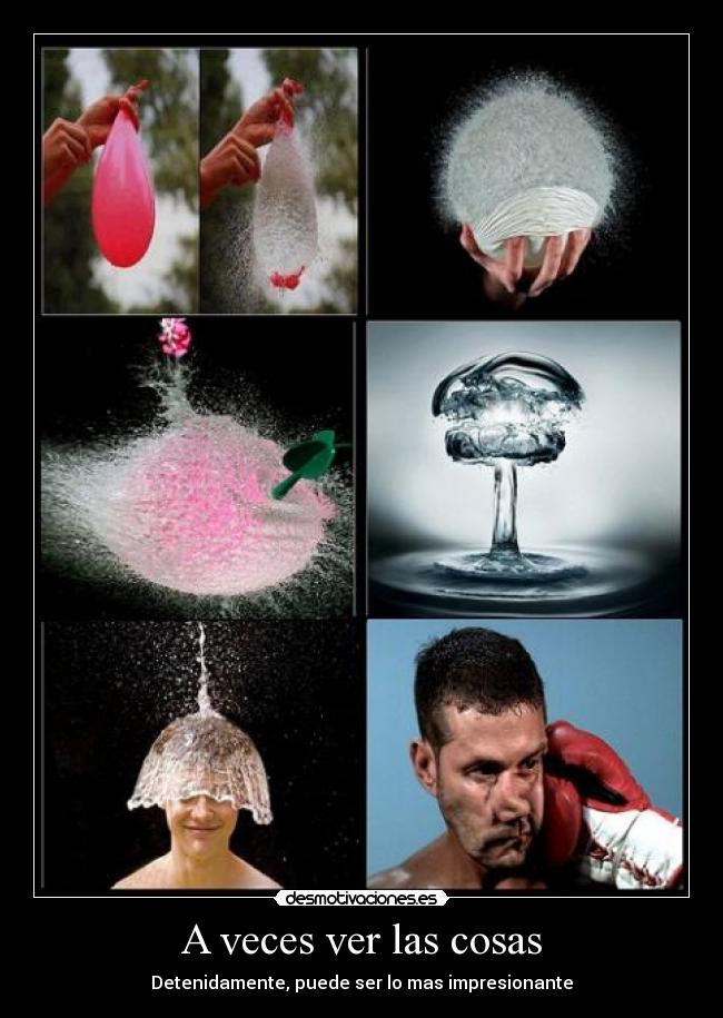 A veces ver las cosas -