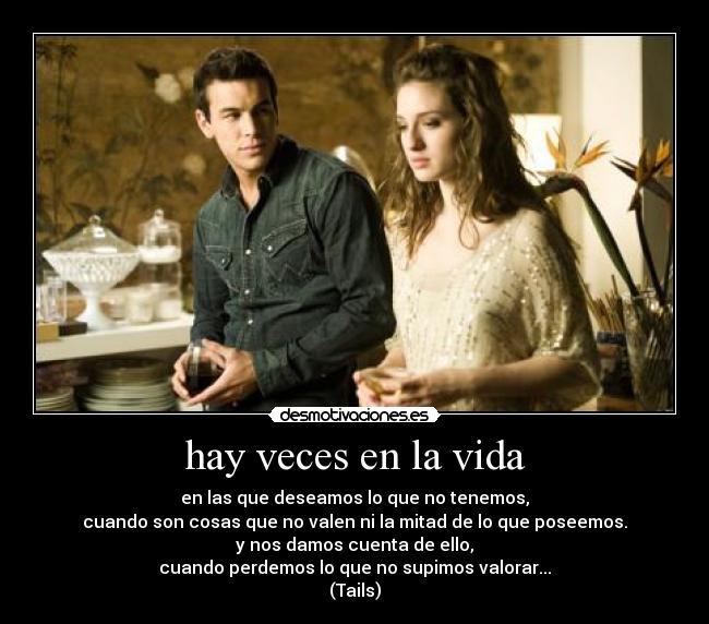 hay veces en la vida -