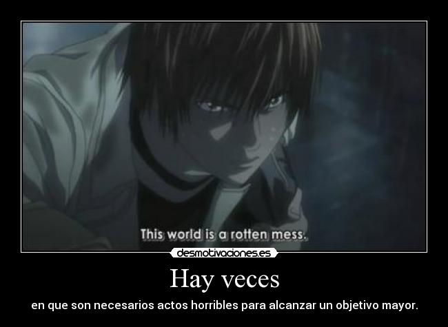 carteles bbjdfs fin justifica los medios death note kira compartimos misma vision justicia desmotivaciones