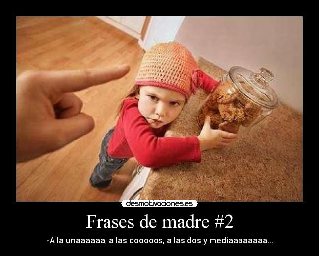 Frases de madre #2 - 