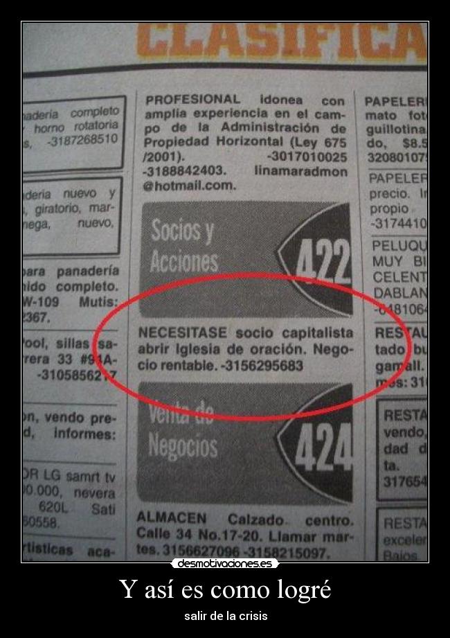 Y así es como logré - salir de la crisis