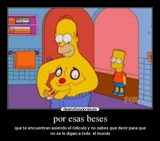 por esas beses -