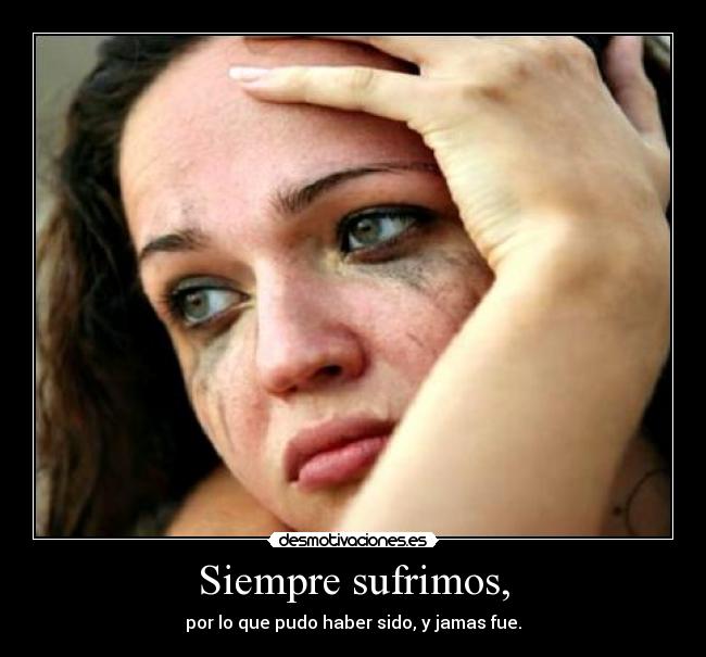 carteles triste verdad desmotivaciones