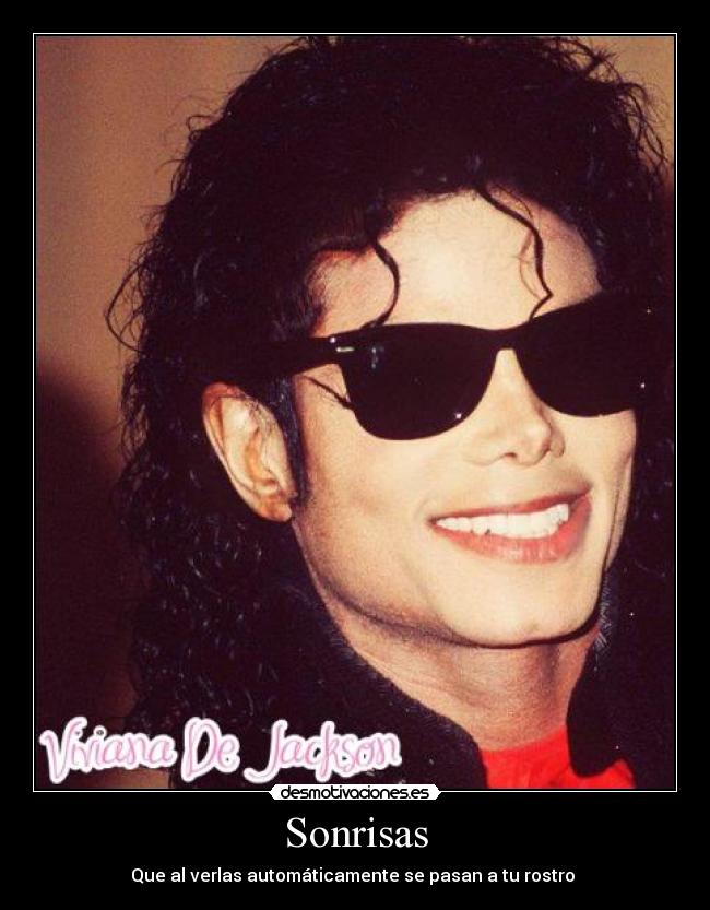 Sonrisas - Que al verlas automáticamente se pasan a tu rostro ♥