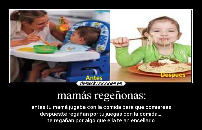 mamás regeñonas: -