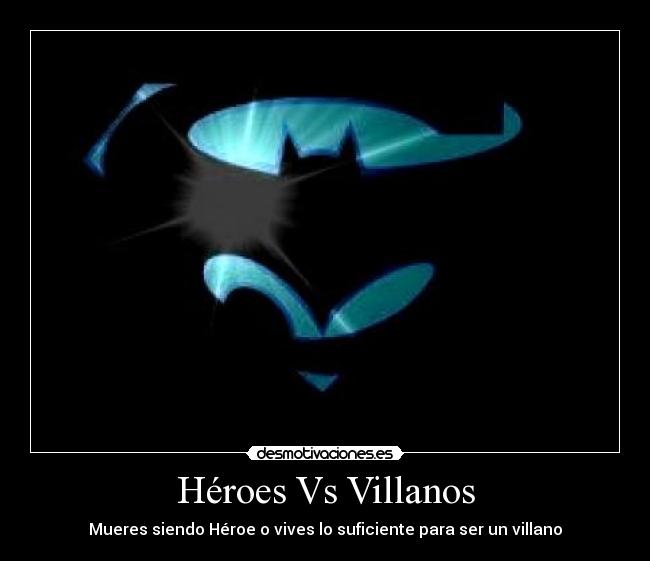 Héroes Vs Villanos - 