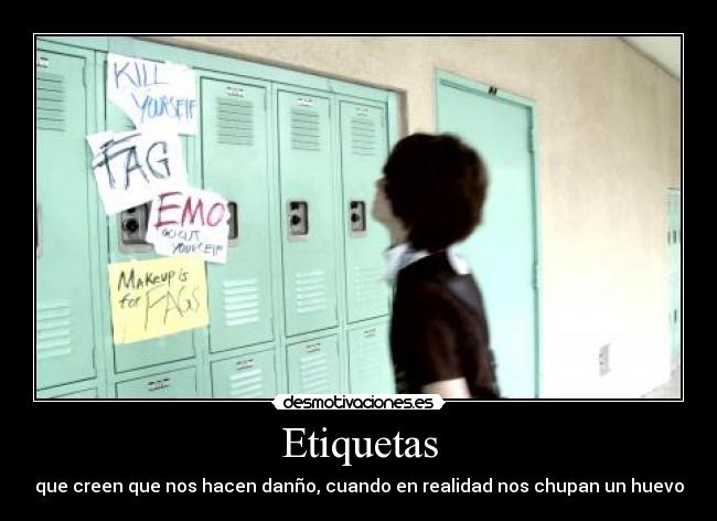Etiquetas - que creen que nos hacen danño, cuando en realidad nos chupan un huevo