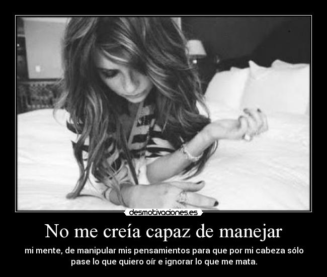 No me creía capaz de manejar - 