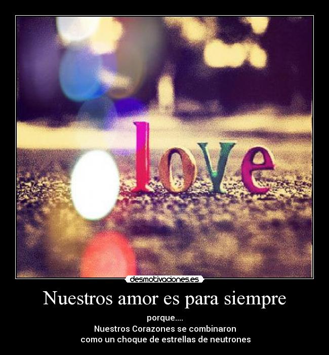 Nuestros amor es para siempre -