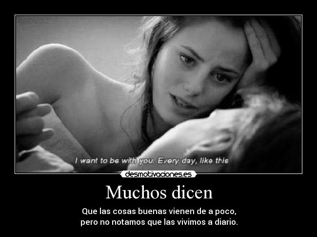 Muchos dicen -