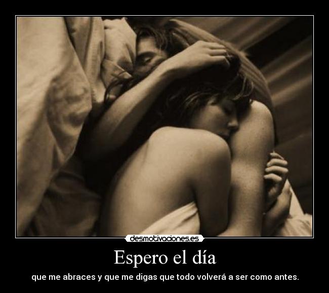 Espero el día - 