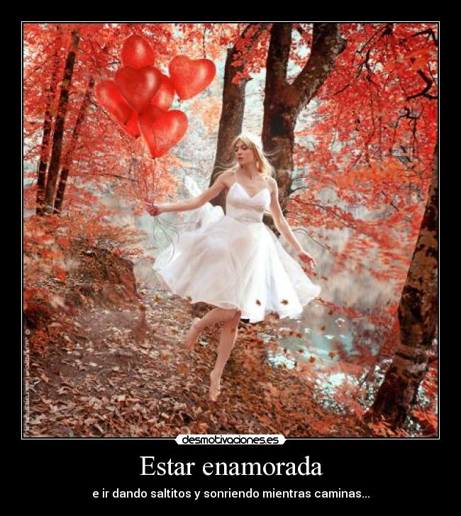 Estar enamorada -