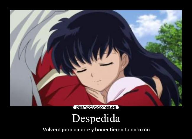 Despedida - Volverá para amarte y hacer tierno tu corazón