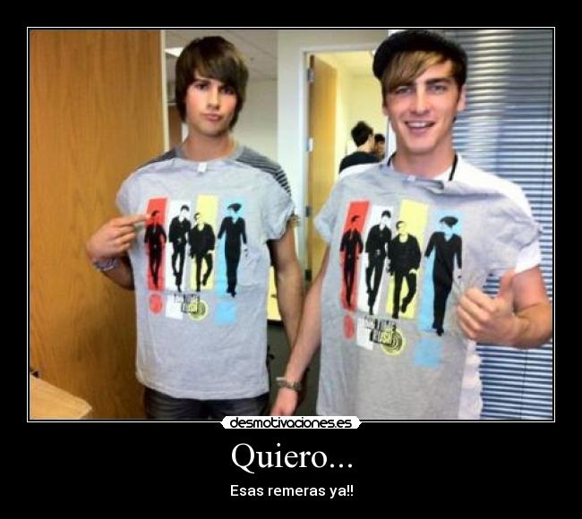 carteles btr big tme rush james kendall carlos logan remeras las quiero desmotivaciones