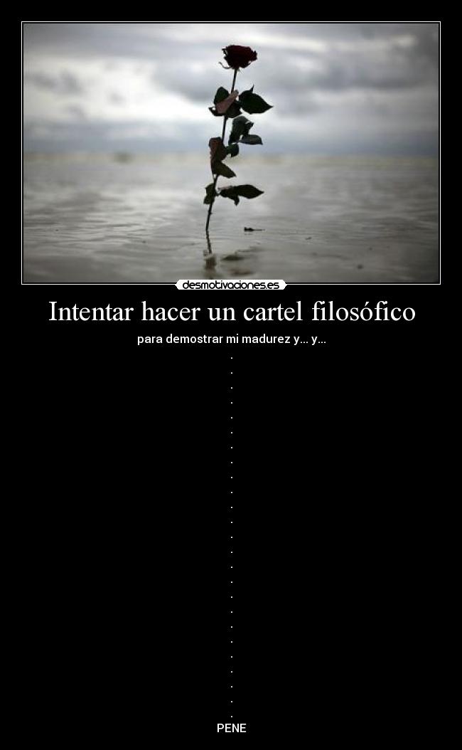 Intentar hacer un cartel filosófico - 