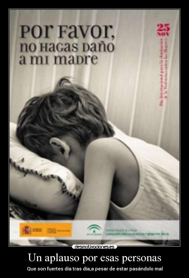 Un aplauso por esas personas -