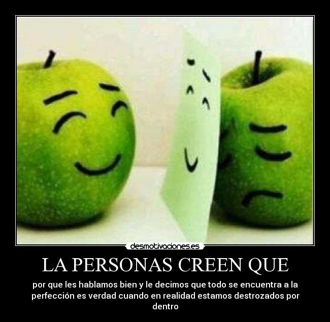 LA PERSONAS CREEN QUE - 