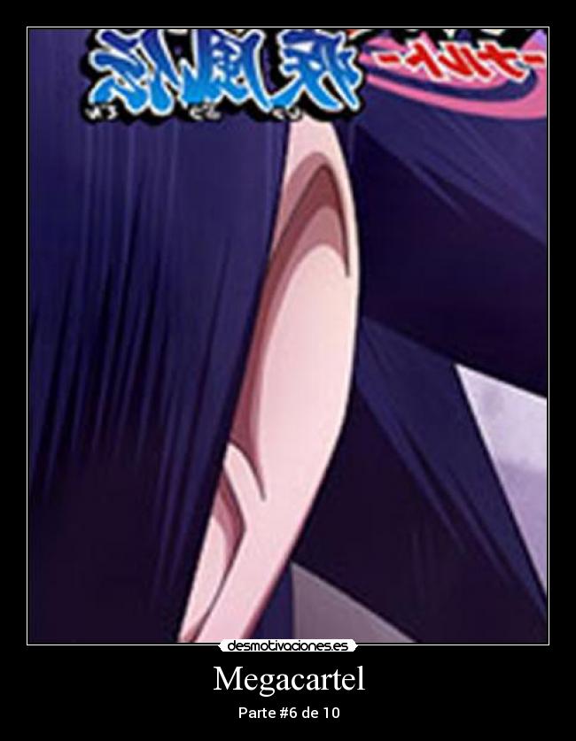 Megacartel - Parte #6 de 10
