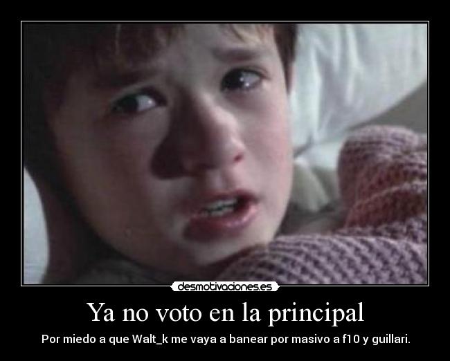 Ya no voto en la principal -