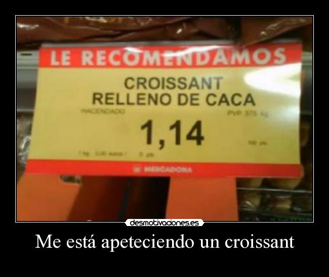 Me está apeteciendo un croissant - 