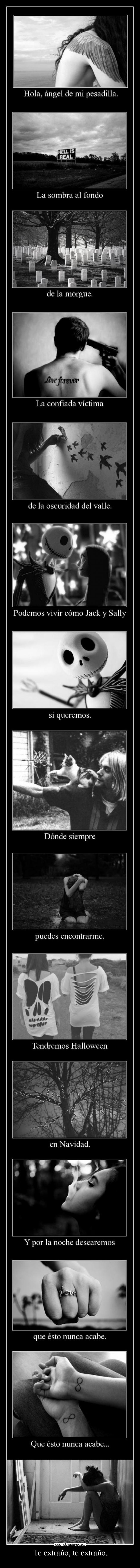 Te extraño, te extraño. - 