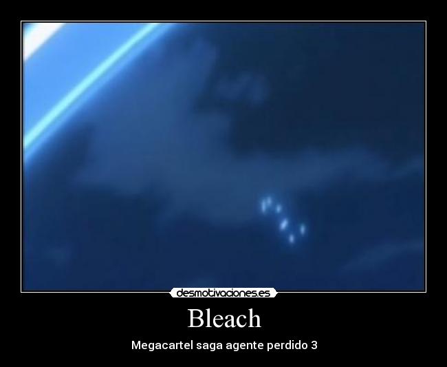 Bleach - Megacartel saga agente perdido 3