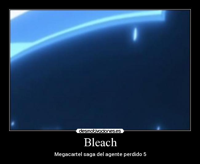 Bleach - Megacartel saga del agente perdido 5