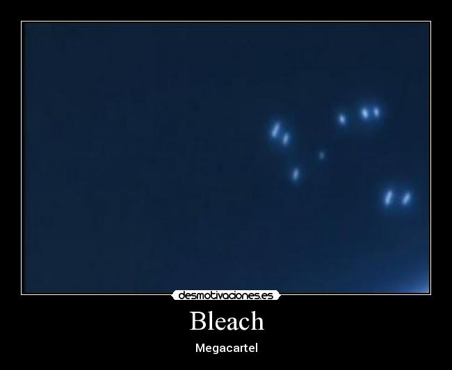 Bleach - Megacartel