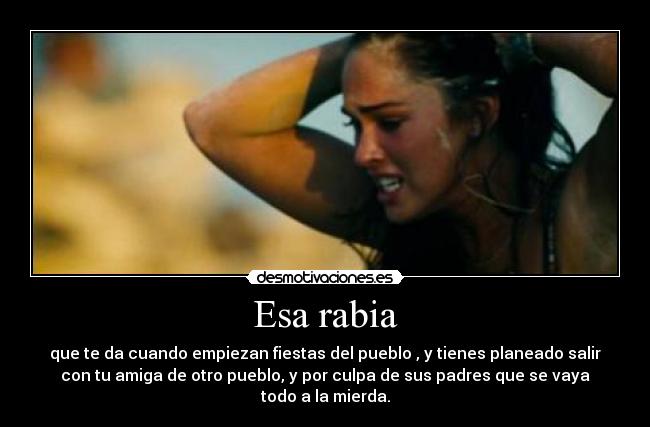 Esa rabia - 