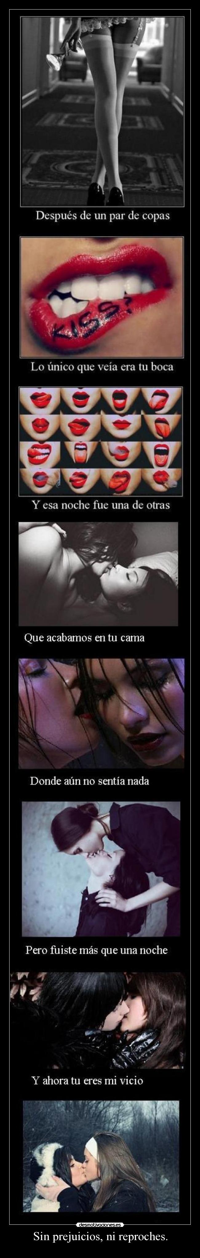 Sin prejuicios, ni reproches. - 