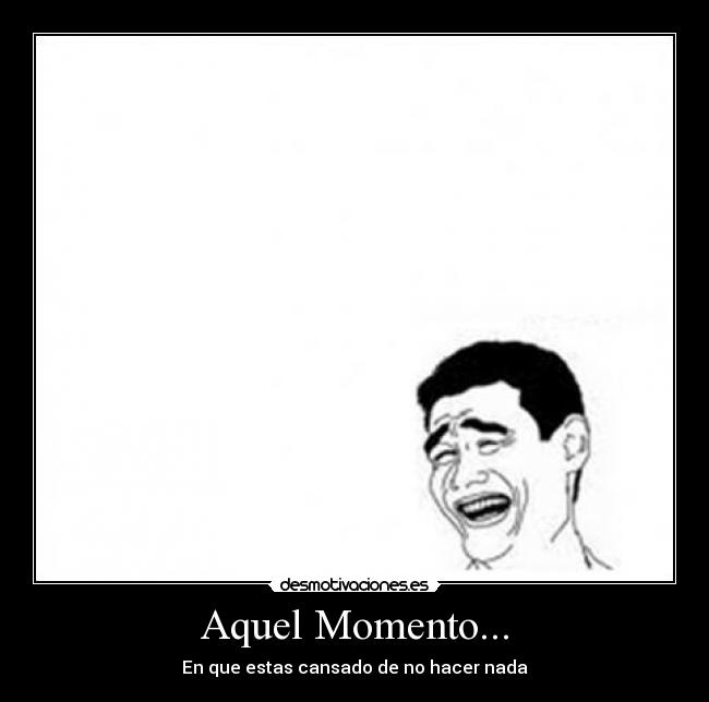 Aquel Momento... -