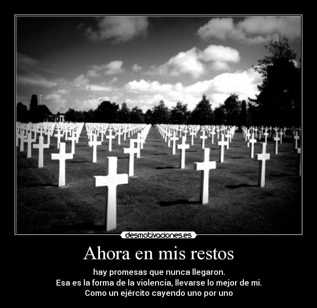 Ahora en mis restos -