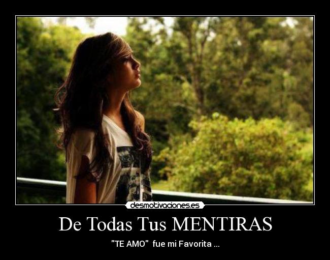 De Todas Tus MENTIRAS -