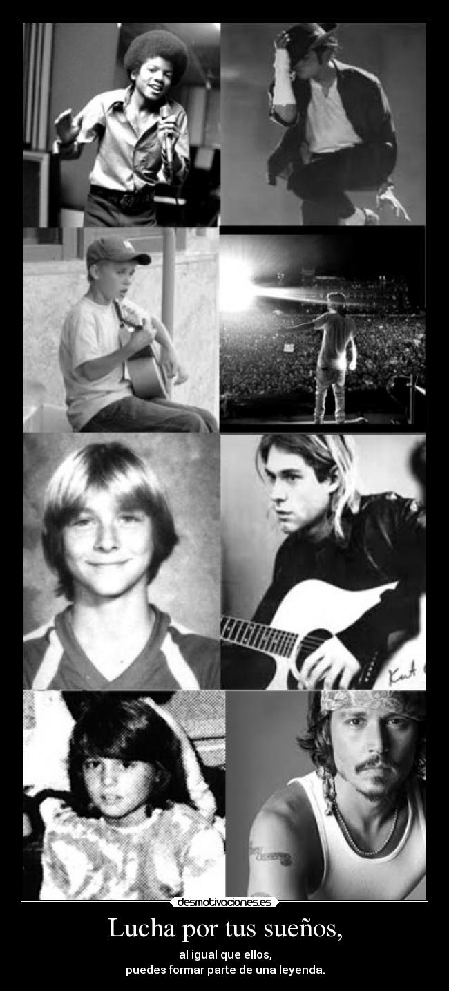 Lucha por tus sueños, - al igual que ellos,
puedes formar parte de una leyenda.