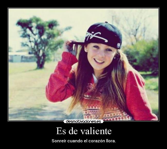 Es de valiente - 