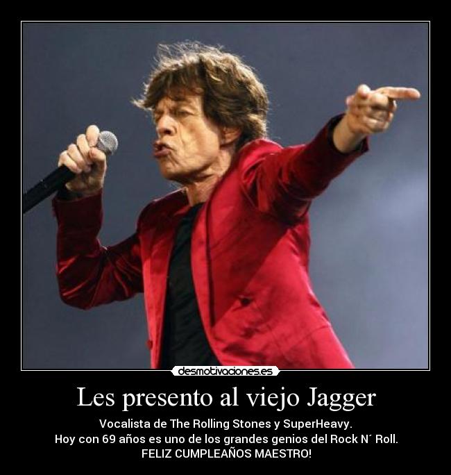 Les presento al viejo Jagger - 