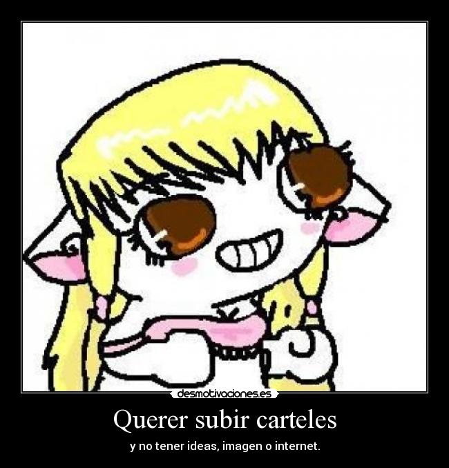 Querer subir carteles - 