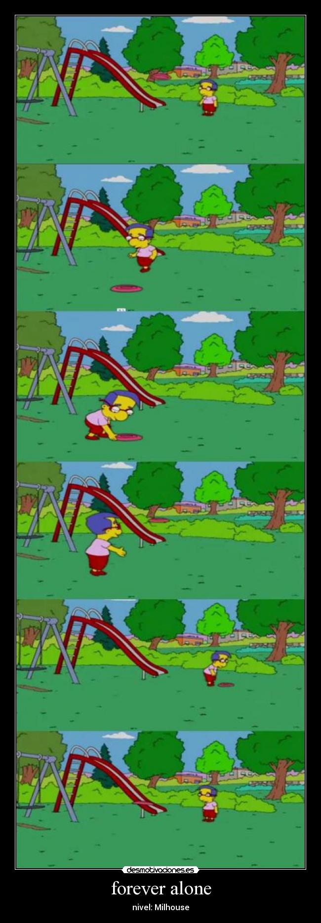 carteles los simpson forever alone milhouse desmotivaciones