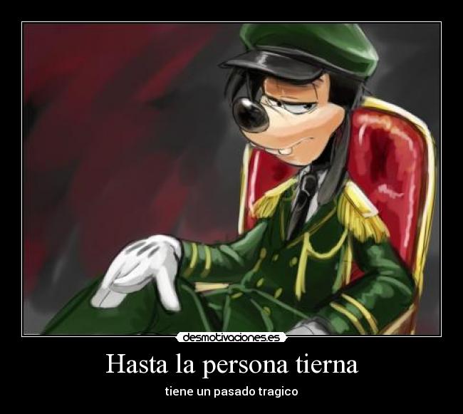 Hasta la persona tierna -