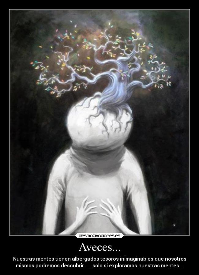 carteles mente abierta tesoros imaginacion reflexion desmotivaciones