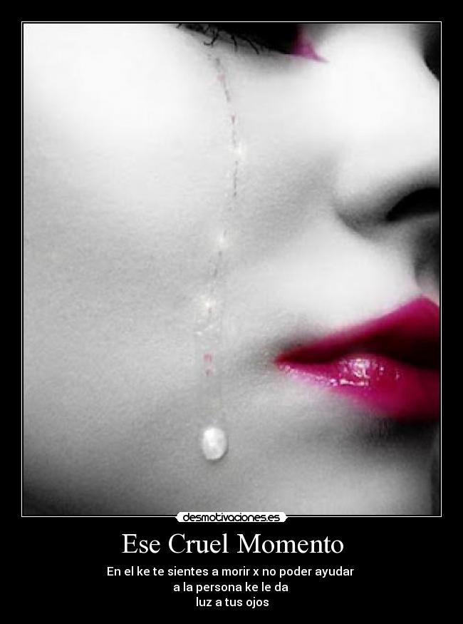 Ese Cruel Momento - 