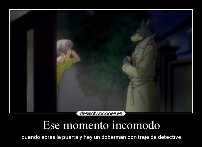 Ese momento incomodo -