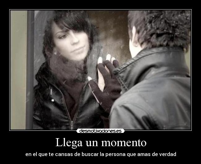 Llega un momento -