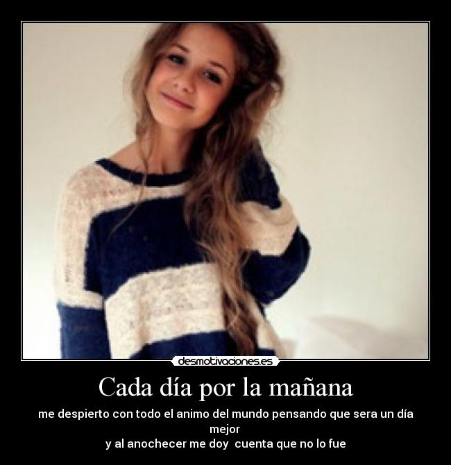 Cada día por la mañana - 