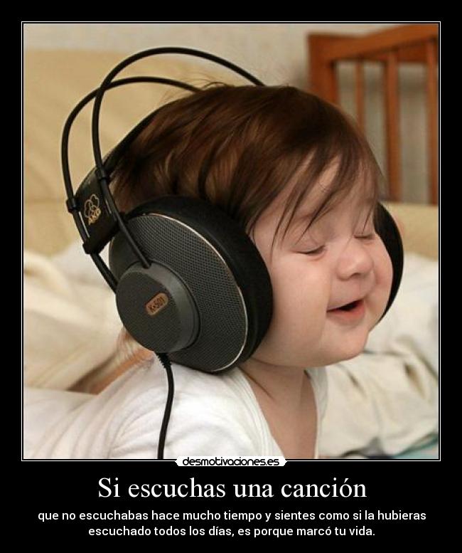 Si escuchas una canción - 
