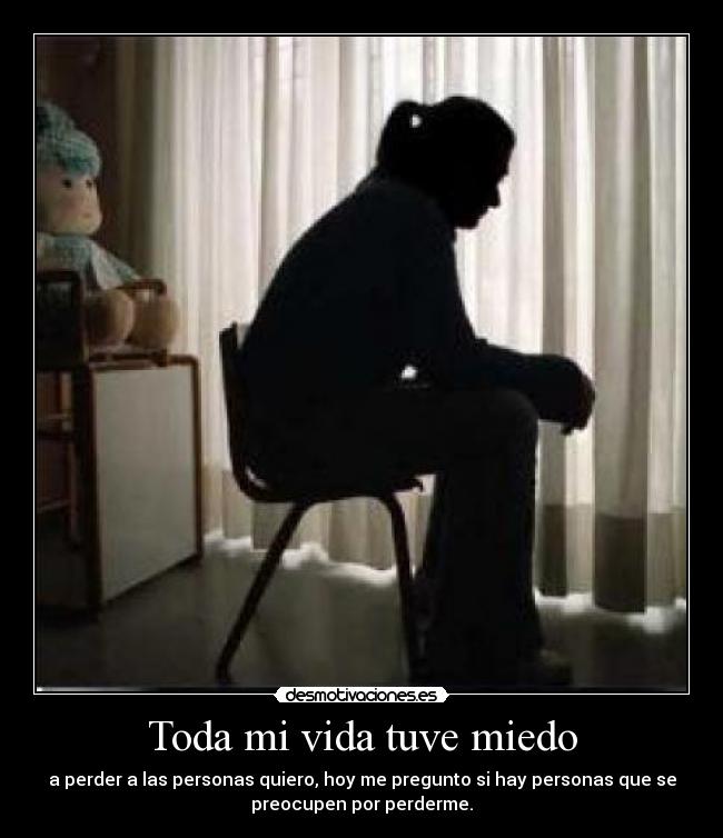 carteles vida miedo ghyhy desmotivaciones