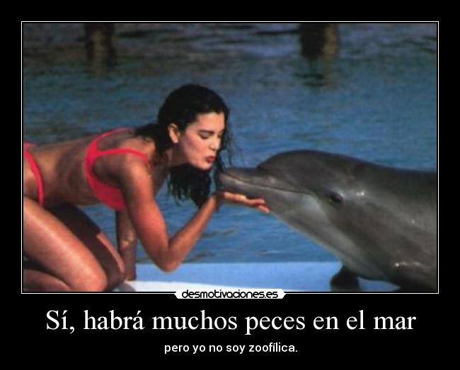 Sí, habrá muchos peces en el mar - 